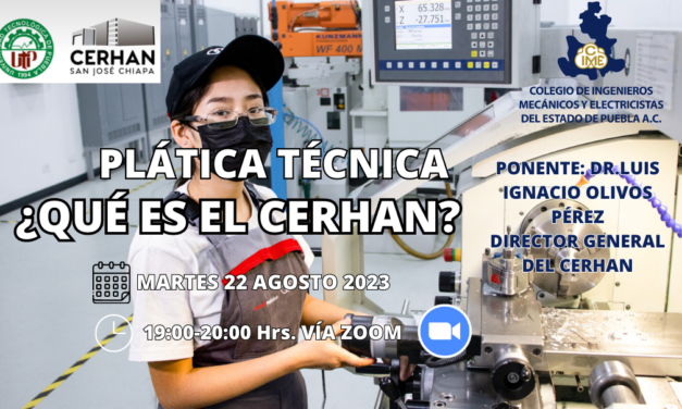 PLÁTICA TÉCNICA ¿QUÉ ES EL CERHAN?