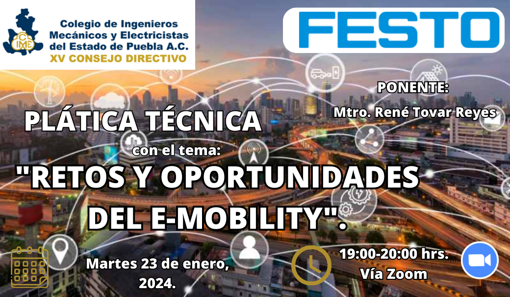 Plática Técnica: RETOS Y OPORTUNIDADES DEL E-MOBILITY