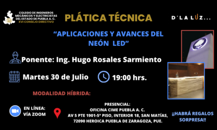 Plática Técnica “Aplicaciones y Avances del Neón Led”