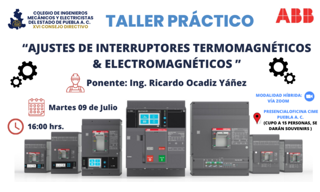 Taller Práctico​ “Ajustes de Interruptores Termomagnéticos & Electromagnéticos”