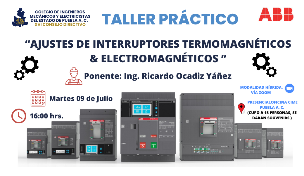 Taller Práctico​ “Ajustes de Interruptores Termomagnéticos & Electromagnéticos”