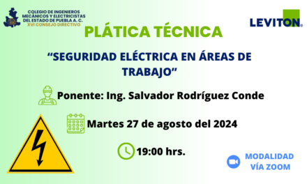 Plática Técnica “Seguridad Eléctrica en Áreas de Trabajo»