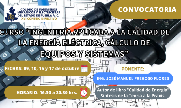 CURSO “INGENIERÍA APLICADA A LA CALIDAD DE LA ENERGÍA ELÉCTRICA, CÁLCULO DE EQUIPOS Y SISTEMAS»